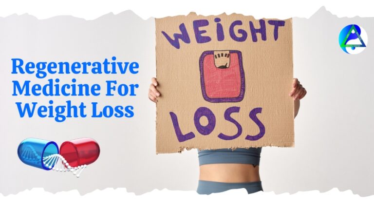 Regenerative Medicine for Weight Loss